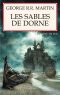 [Le Trône de Fer 11] • Les Sables de Dorne